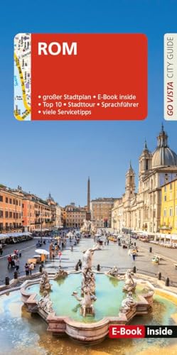 GO VISTA: Reiseführer Rom: Mit Faltkarte und E-Book inside (Go Vista City Guide)