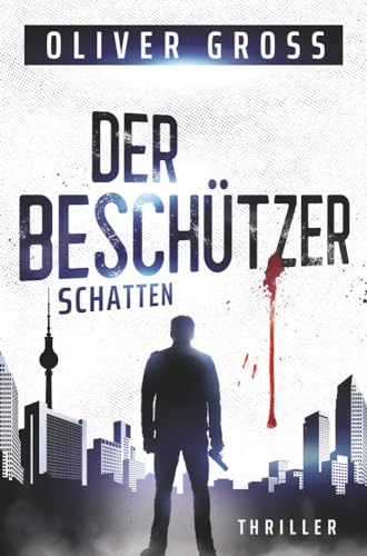 Der Beschützer: Schatten