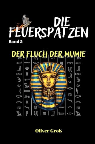 Die Feuerspatzen, Der Fluch der Mumie von tolino media