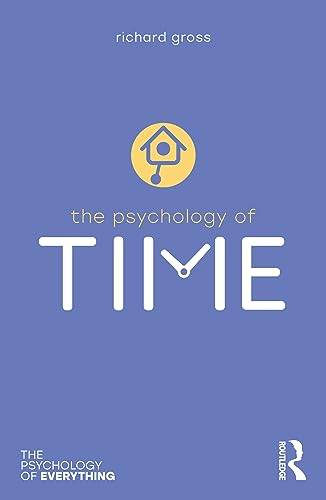 The Psychology of Time (Psychology of Everything) von Penguin