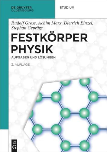 Festkörperphysik: Aufgaben und Lösungen (De Gruyter Studium) von De Gruyter Oldenbourg