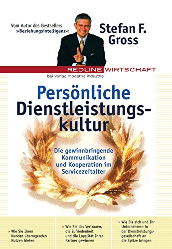 Persönliche Dienstleistungskultur Persönliche Dienstleistungskultur von mi-Wirtschaftsbuch