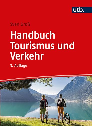 Handbuch Tourismus und Verkehr: Verkehrsunternehmen, Strategien und Konzepte