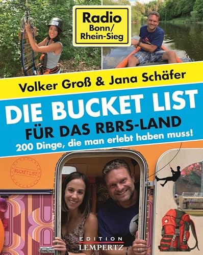 DIE Bucket List für das RBRS-Land: 200 Dinge, die man erlebt haben muss! von Edition Lempertz