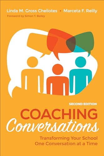 Coaching Conversations: Transforming Your School One Conversation at a Time Coaching Conversations: Transforming Your School One Conversation at a Time von Corwin