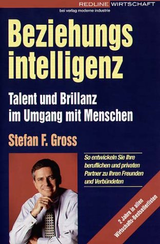 Beziehungsintelligenz: Talent und Brillanz im Umgang mit Menschen