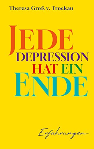 Jede Depression hat ein Ende: Erfahrungen von Book on Demand