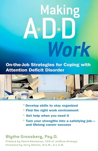 Making ADD Work: On-the-Job Strategies for Coping with Attention Deficit Disorder von Tarcher