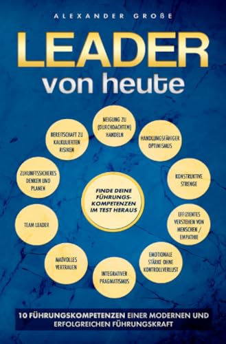 Leader von Heute 10 Führungskompetenzen einer modernen und erfolgreichen Führungskraft von epubli