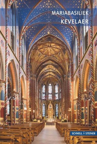 Kevelaer: Mariabasiliek (Kleine Kunstführer / Kleine Kunstführer / Kirchen u. Klöster) von Schnell & Steiner GmbH