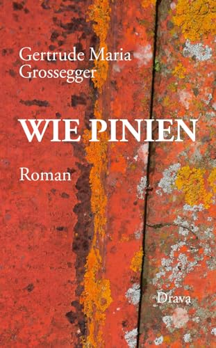 Wie Pinien von Drava Verlag
