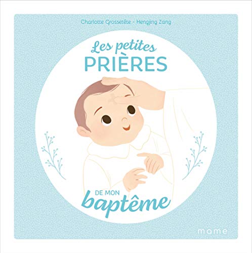 Les petites prières de mon baptême von MAME