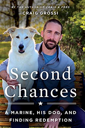 Second Chances: A Marine, His Dog, and Finding Redemption von William Morrow Paperbacks