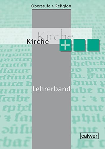 Oberstufe Religion - Kirche plus: Lehrerband