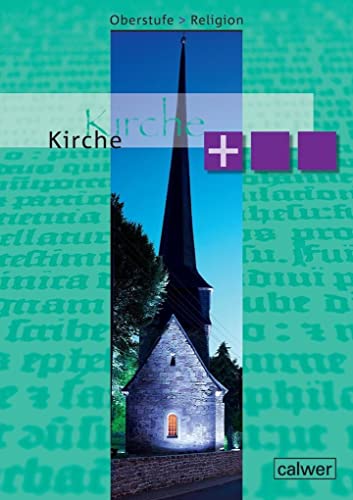 Oberstufe Religion - Kirche plus: Schülerheft von Calwer Verlag GmbH