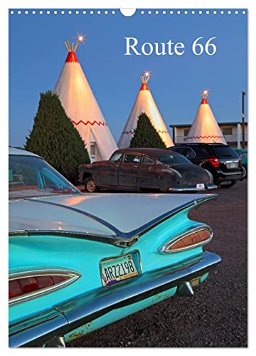 Route 66 (UK-Version) (Wall Calendar 2025 DIN A3 portrait), CALVENDO 12 Month Wall Calendar: The Route 66, also called the Mother Road, enjoys cult ... 66 in the southwest of the United States. von Calvendo