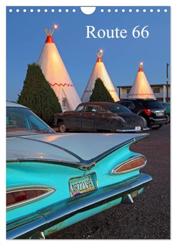 Route 66 (UK-Version) (Wall Calendar 2025 DIN A4 portrait), CALVENDO 12 Month Wall Calendar: The Route 66, also called the Mother Road, enjoys cult ... 66 in the southwest of the United States. von Calvendo
