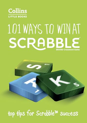 101 Ways to Win at SCRABBLE(TM): Top tips for SCRABBLE(TM) success (Collins Little Books) von Collins