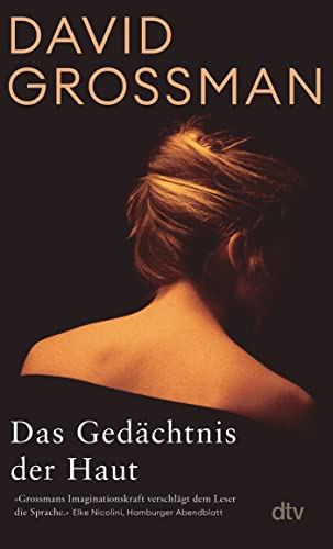 Das Gedächtnis der Haut: Roman