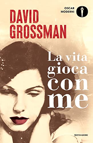 La vita gioca con me (Oscar moderni)