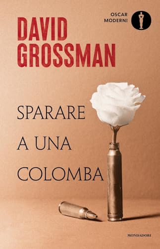 Sparare a una colomba (Oscar moderni) von Mondadori