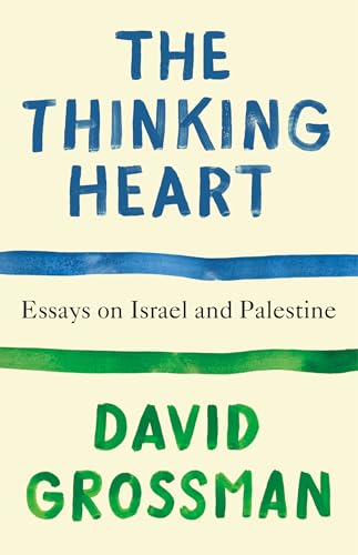 The Thinking Heart: Essays on Israel and Palestine (Vintage International) von Vintage