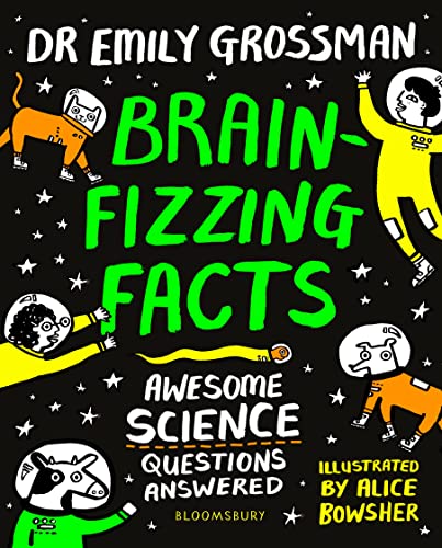 Brain-fizzing Facts: Awesome Science Questions Answered von Bloomsbury
