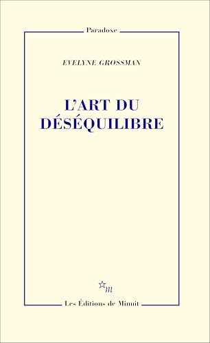 L'art du déséquilibre
