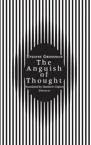 The Anguish of Thought (Univocal)