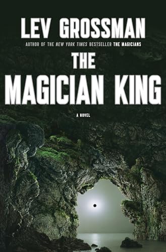 The Magician King: A Novel (Magicians Trilogy)