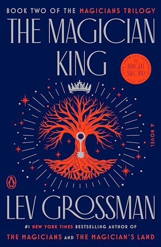 The Magician King: A Novel (Magicians Trilogy, Band 2) von Random House Books for Young Readers