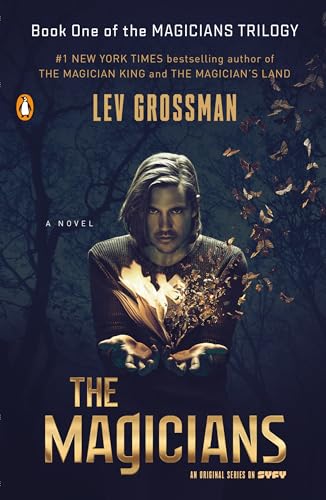 The Magicians (TV Tie-In Edition): A Novel (Magicians Trilogy, Band 1)