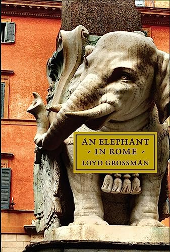 An Elephant in Rome: The Pope and the Making of the Eternal City