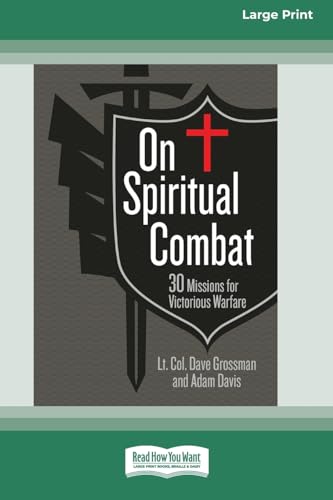 On Spiritual Combat: 30 Missions for Victorious Warfare [Standard Large Print] von ReadHowYouWant