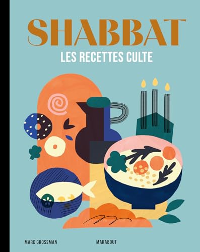 Les recettes culte - Shabbat von MARABOUT