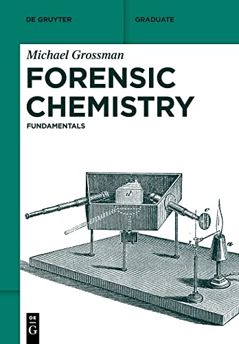 Forensic Chemistry: Fundamentals (De Gruyter Textbook) von De Gruyter