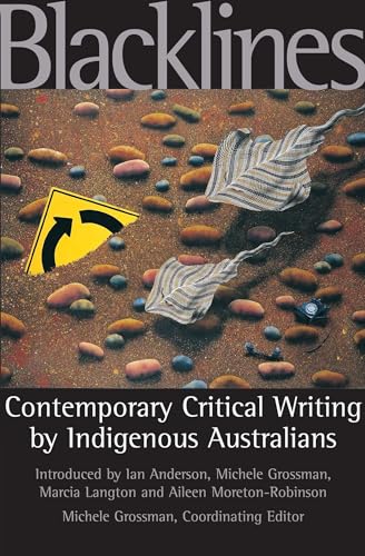 Blacklines: Contemporary Critical Writings By Indigenous Australians von Melbourne University Press