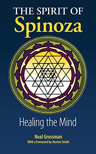 The Spirit of Spinoza: Healing the Mind