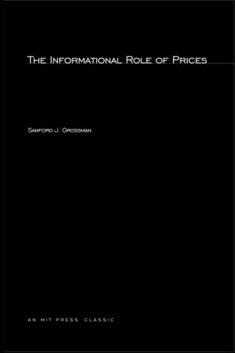 The Informational Role of Prices (Wicksell Lectures) von MIT Press