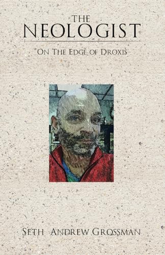 The Neologist: On the Edge of Droxis von DartFrog Books