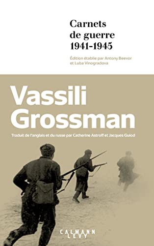 Carnets de guerre: De Moscou à Berlin 1941-1945 von CALMANN-LEVY