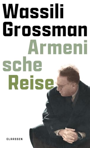 Armenische Reise: Die Reise des großen russischen Schriftstellers an die Ränder des Imperiums Armenische Reise: Die Reise des großen russischen Schriftstellers an die Ränder des Imperiums