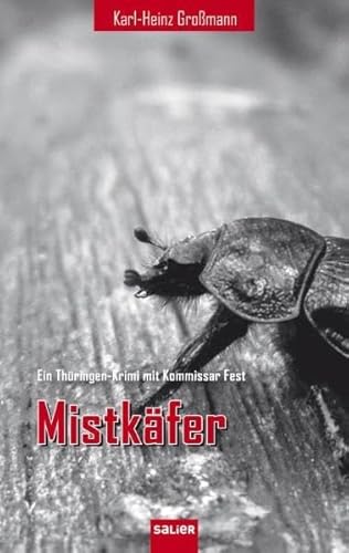 Mistkäfer: Ein Thüringen-Krimi mit Kommissar Fest
