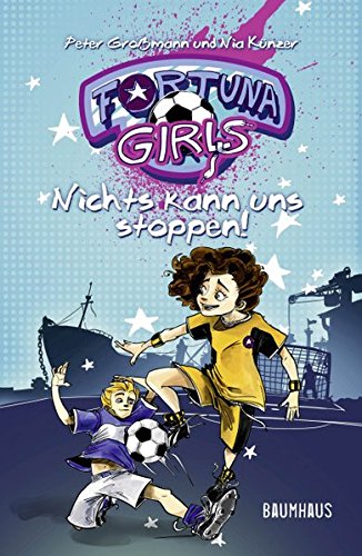 Fortuna Girls - Nichts kann uns stoppen!: Band 2