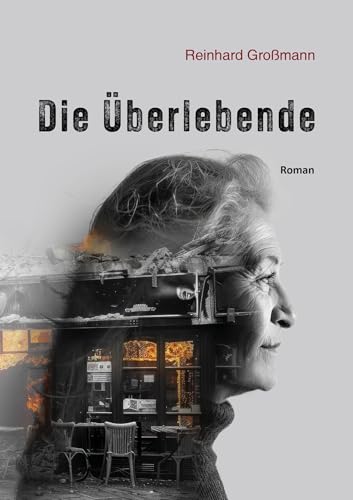 Die Überlebende: Roman von Shaker Media