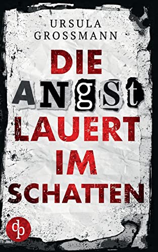 Die Angst lauert im Schatten von dp Verlag