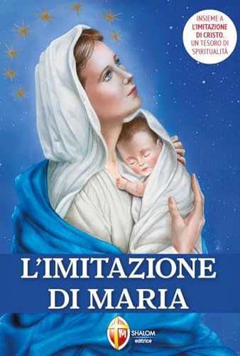 L'imitazione di Maria (La Madre di Dio)