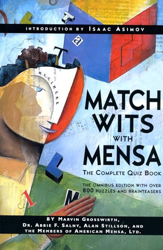 Match Wits With Mensa: The Complete Quiz Book (Mensa Genius Quiz)