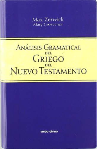 Análisis gramatical del griego del Nuevo Testamento (Instrumentos para el estudio de la Biblia) von Editorial Verbo Divino