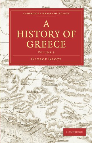 A History of Greece: Volume 3 (Cambridge Library Collection: Classics) von Cambridge University Press